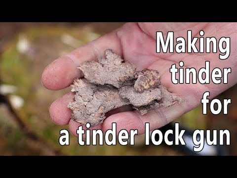 Tinder making for tinder lock guns