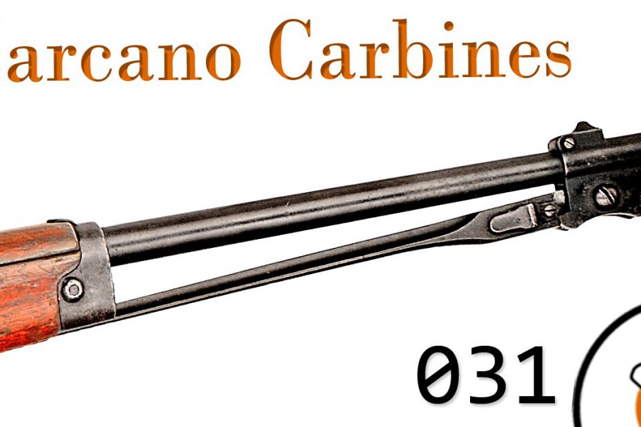 Small Arms of WWI Primer 031: Italian Carcano Carbines