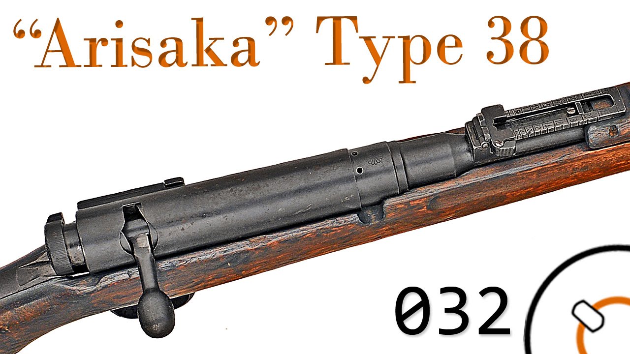 Small Arms of WWI Primer 032: Japanese “Arisaka” Type 38