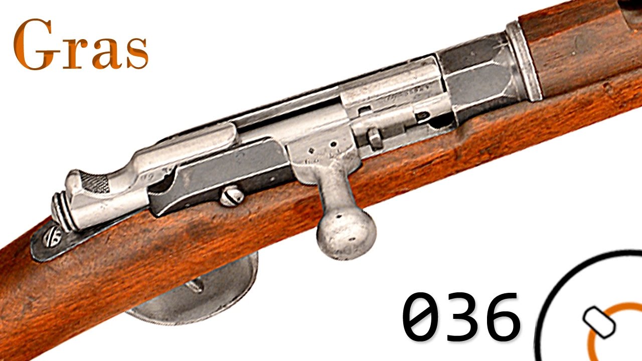 Small Arms of WWI Primer 036: French Gras 74 and 14