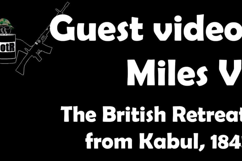 Guest Video: British Retreat from Kabul, 1842