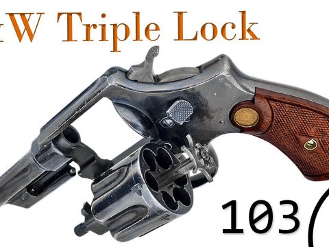 Small Arms of WWI Primer 103: S&W Triple Lock