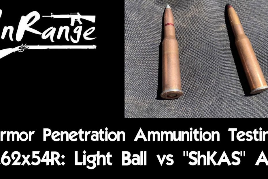 Armor Piercing Ammunition Testing:  7.6254R Light Ball vs ShKAS API