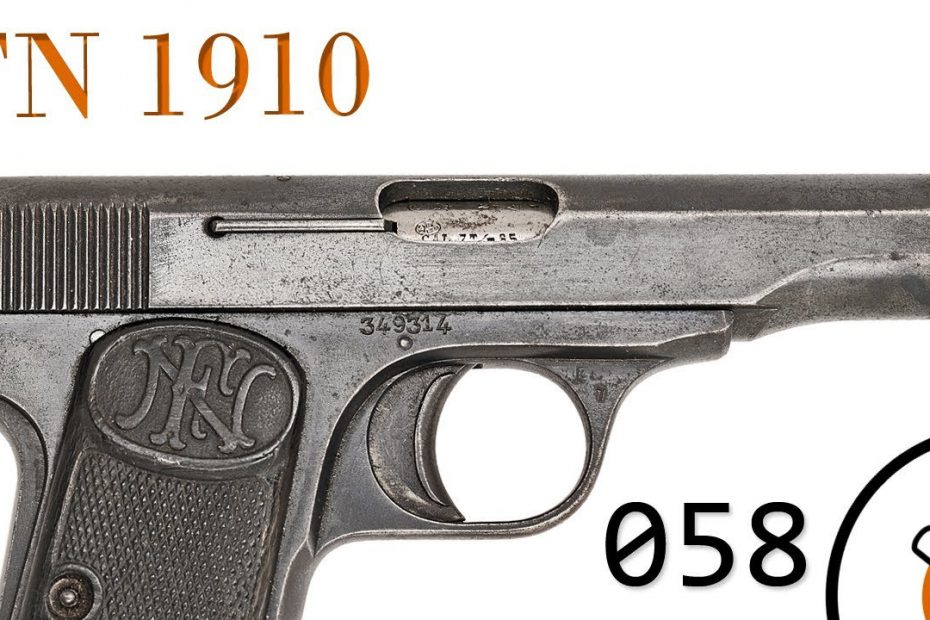 Small Arms of WWI Primer 058: Belgian FN1910