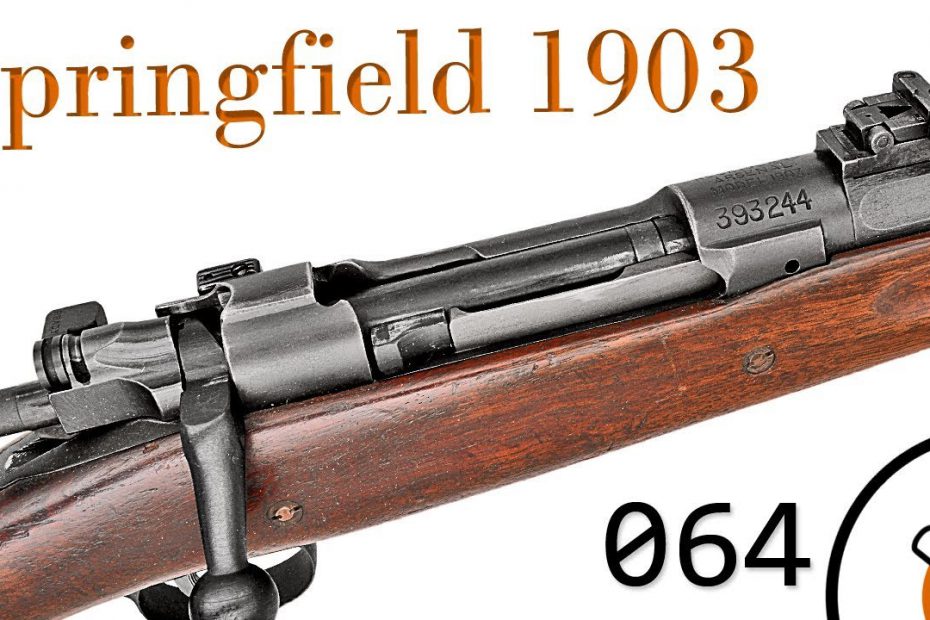 Small Arms of WWI Primer 064: U.S. Springfield 1903