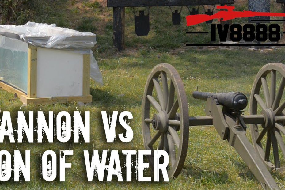 Cannon VS 1 Ton of Water