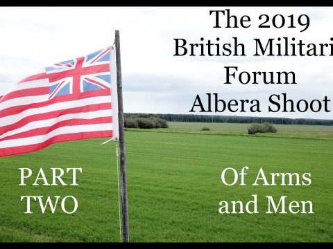 The 2019 British Militaria Forum Alberta Shoot: PART TWO – Of Arms and Men