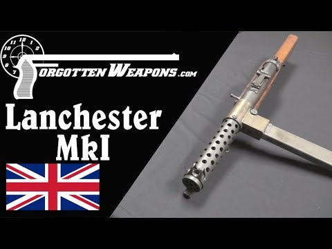 Lanchester MkI: Britain’s First Emergency SMG