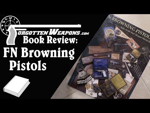 Book Review: FN Browning Pistols by Anthony Vanderlinden