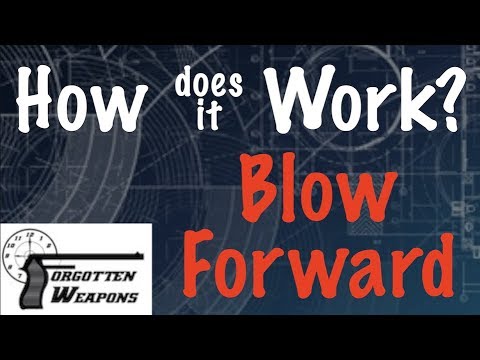 How Does it Work: Blow Forward