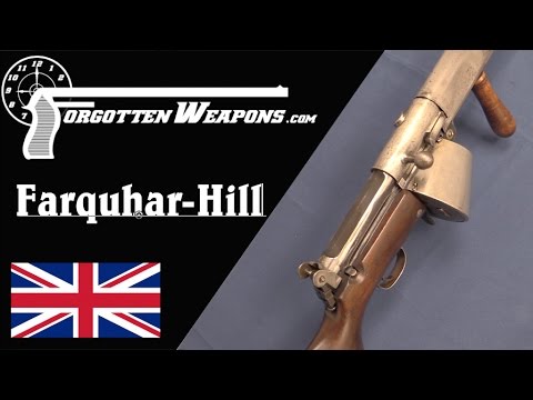 Farquhar Hill: Britain’s WW1 Semiauto Rifle