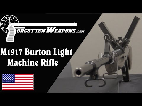 America’s First Assault Rifle: Burton 1917 LMR