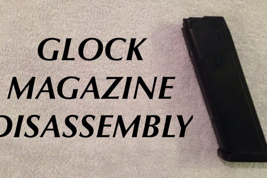 Glock Magazine Disassembly and Reassembly