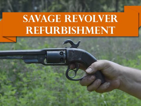 Anvil 067: Savage Revolver Refurbishment