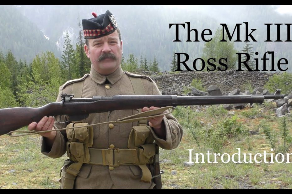 The Mk III Ross: Introduction
