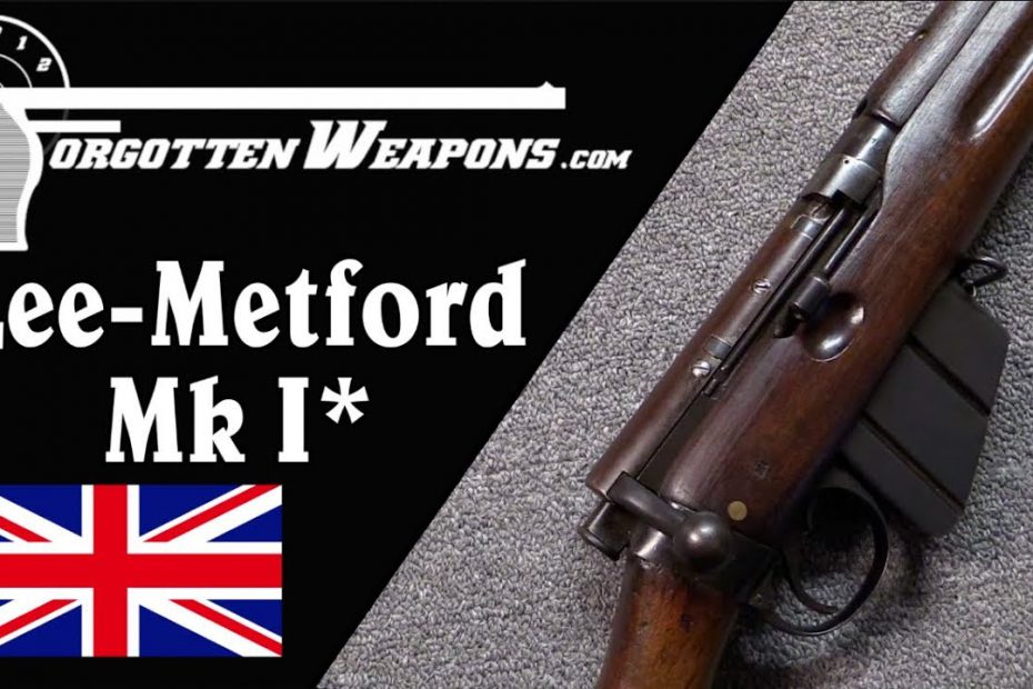 Lee Metford MkI*: Britain’s First Repeating Rifle (Almost)
