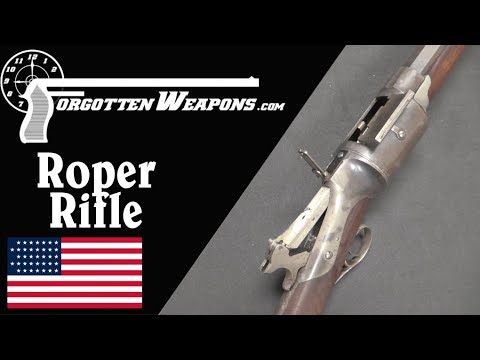 Roper Repeating Rifle – An Early Type of Cartridge