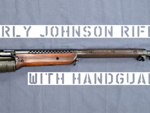 TAB Episode 56: Early Johnson Rifle with Handguard & Bayonet Lug