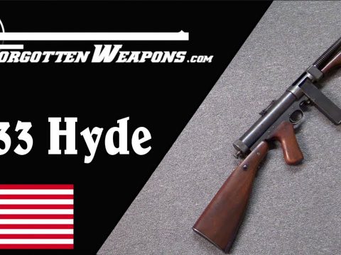George Hyde’s First Submachine Gun: The Hyde Model 33