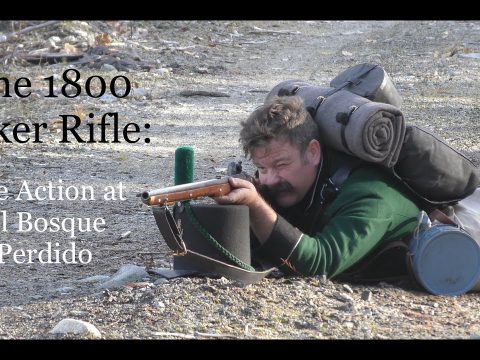 The 1800 Baker Rifle:  The Action of El Bosque Perdido