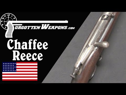 Chaffee Reece Model 1882: A Good Idea on Paper…