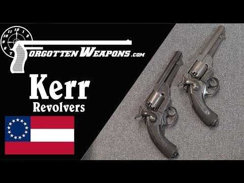 Kerr Revolvers: An English Source for Confederate Arms