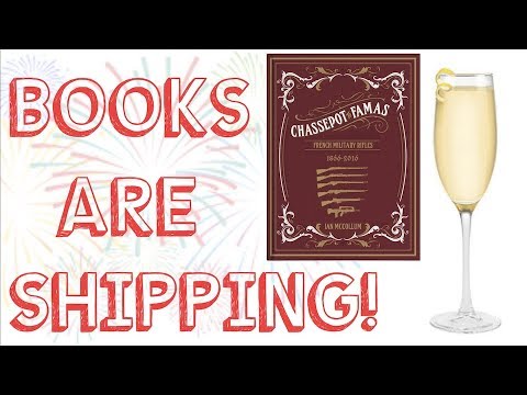Chassepot to FAMAS Update: Books are Shipping!