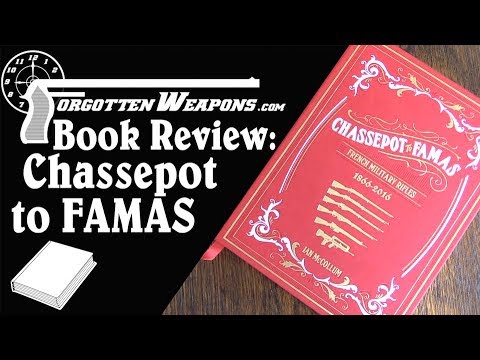Ian Reviews the Greatest Book Ever: Chassepot to FAMAS