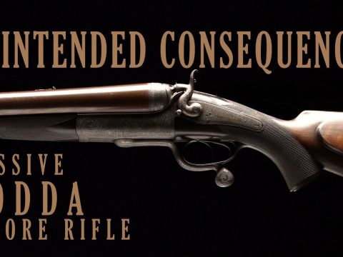 Unintended Consequences: Massive Rodda 4-Bore Rifle