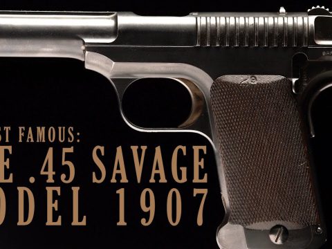 Almost Famous: The .45 Savage Model 1907