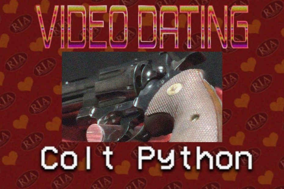 RIAC Video Dating: Colt Python