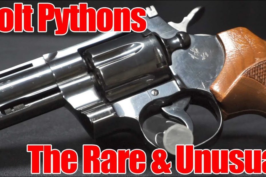 Colt Python Revolvers: The Rare and Unusual
