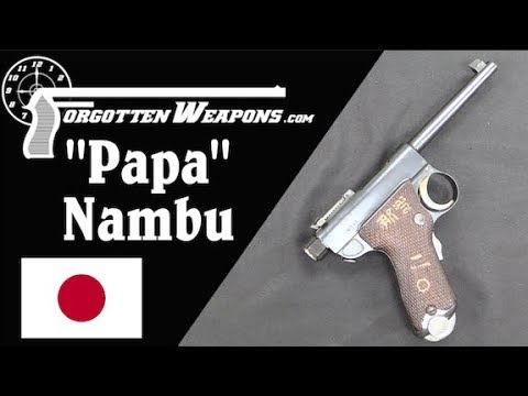 Japan’s Interim Handgun: The “Papa” Nambu