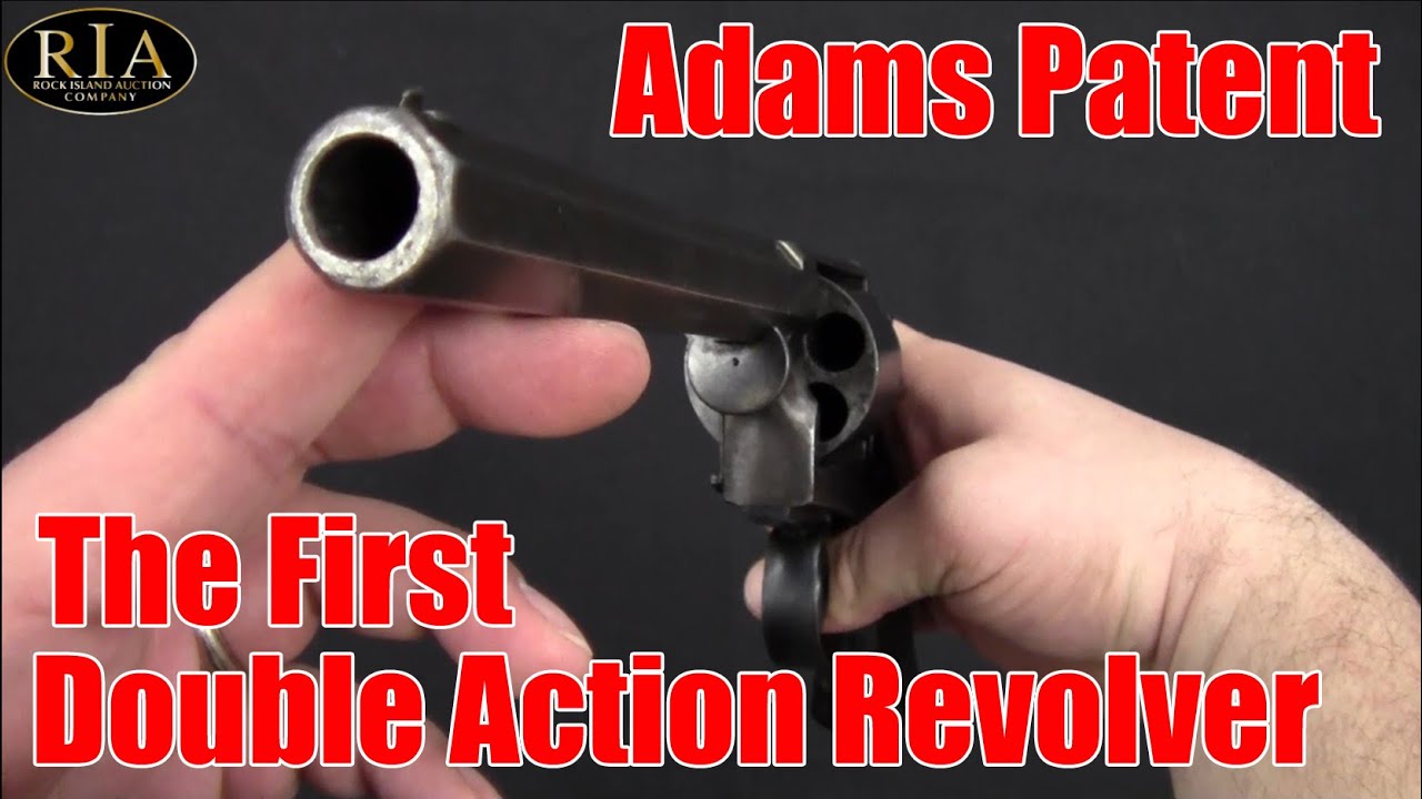 Adams Patent: The First Double Action Revolver