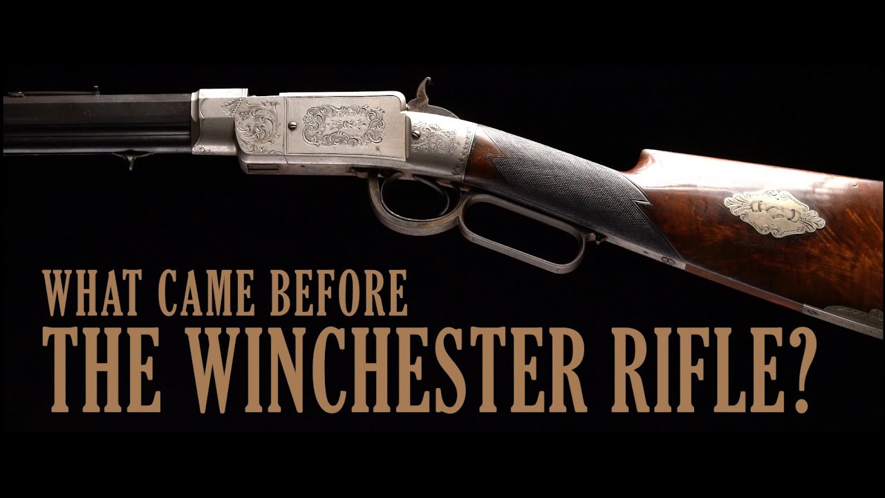 What Came Before the Winchester Rifle?