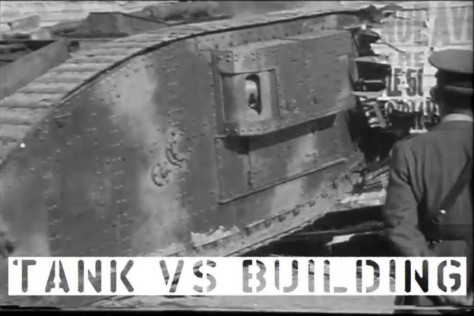 Tank vs Building (1917)