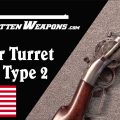Porter Turret Rifle (2nd Variation) – Unsafe in Any Direction