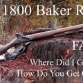 The 1800 Baker Rifle:  Two (Very) Frequently Asked Questions