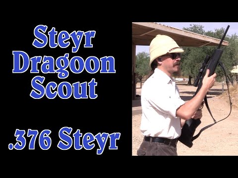 Steyr Dragoon Scout and African Big Game Cartridges: .376 Steyr, .375 Ruger, .375 H&H