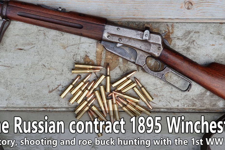 The Russian contract Winchester M1895 rifle – shooting & hunting