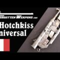 Hotchkiss Universal: The Most Folding Gun Made