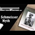 Book Review: The Schmeisser Myth by Martin Helebrant