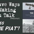 We Have Ways of Making You Talk Discuss ‘The PIAT’