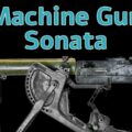 Machine Gun Sonata