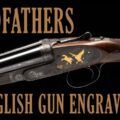 Godfathers of English Gun Engraving