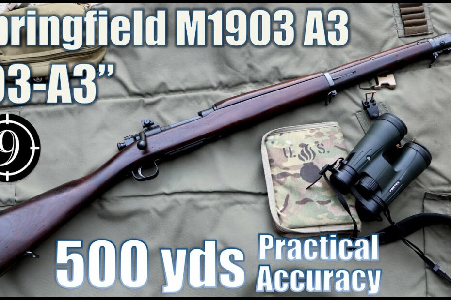 U.S. Rifle M1903a3 “03-A3” to 500yds: Practical Accuracy