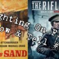 Fighting On Film: Show & Tell #1 – The Rifleman (2019) & Sea of Sand (1958)