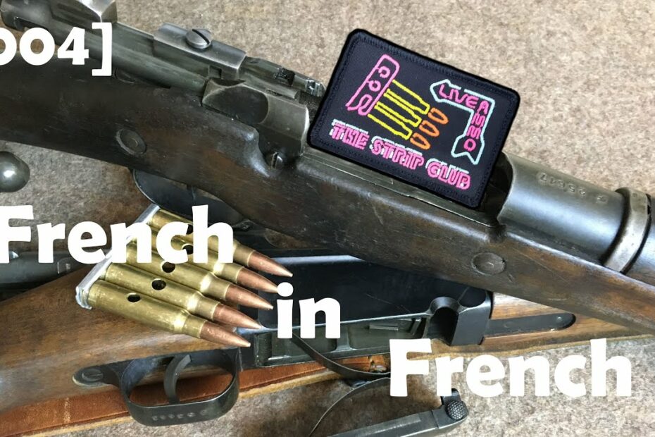 [004] Bloke on the Range Strip Club: French charger in French bolt action rifle(s)?