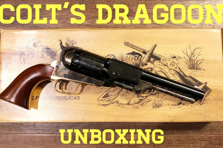 Unboxing Colt’s 3rd Model Dragoon