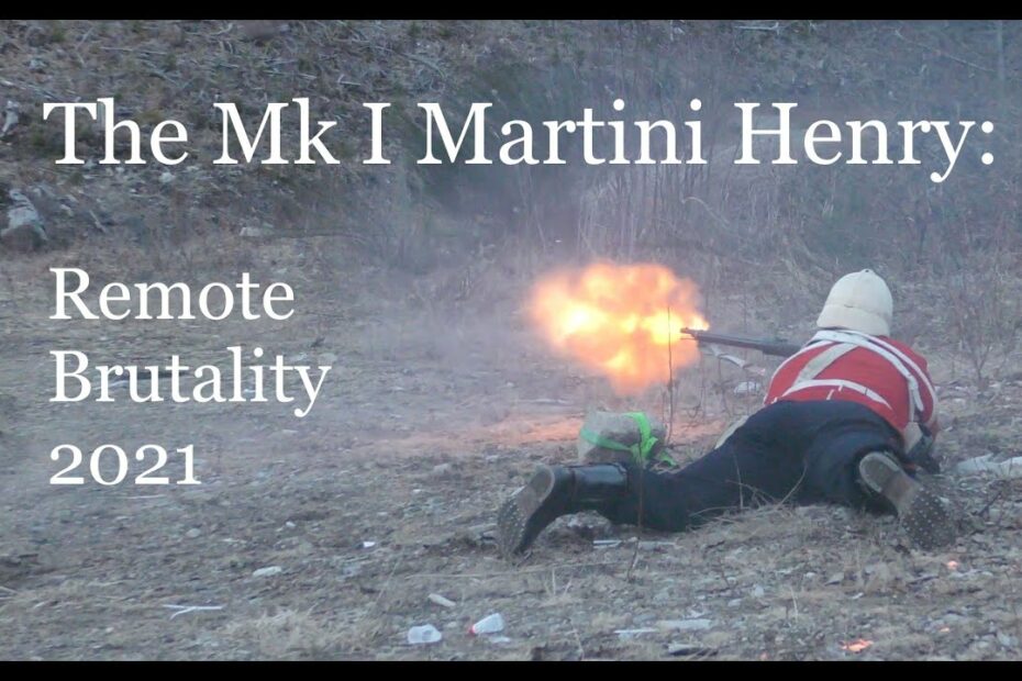The Mk I Martini Henry: Remote Brutality 2021